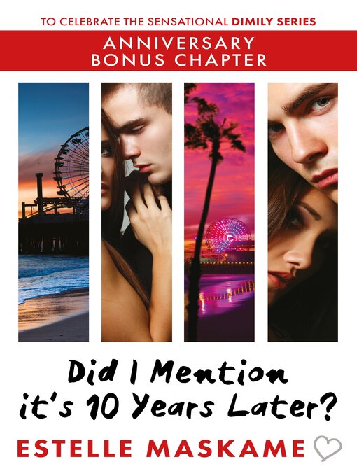 Title details for Did I Mention it's 10 Years Later? by Estelle Maskame - Available